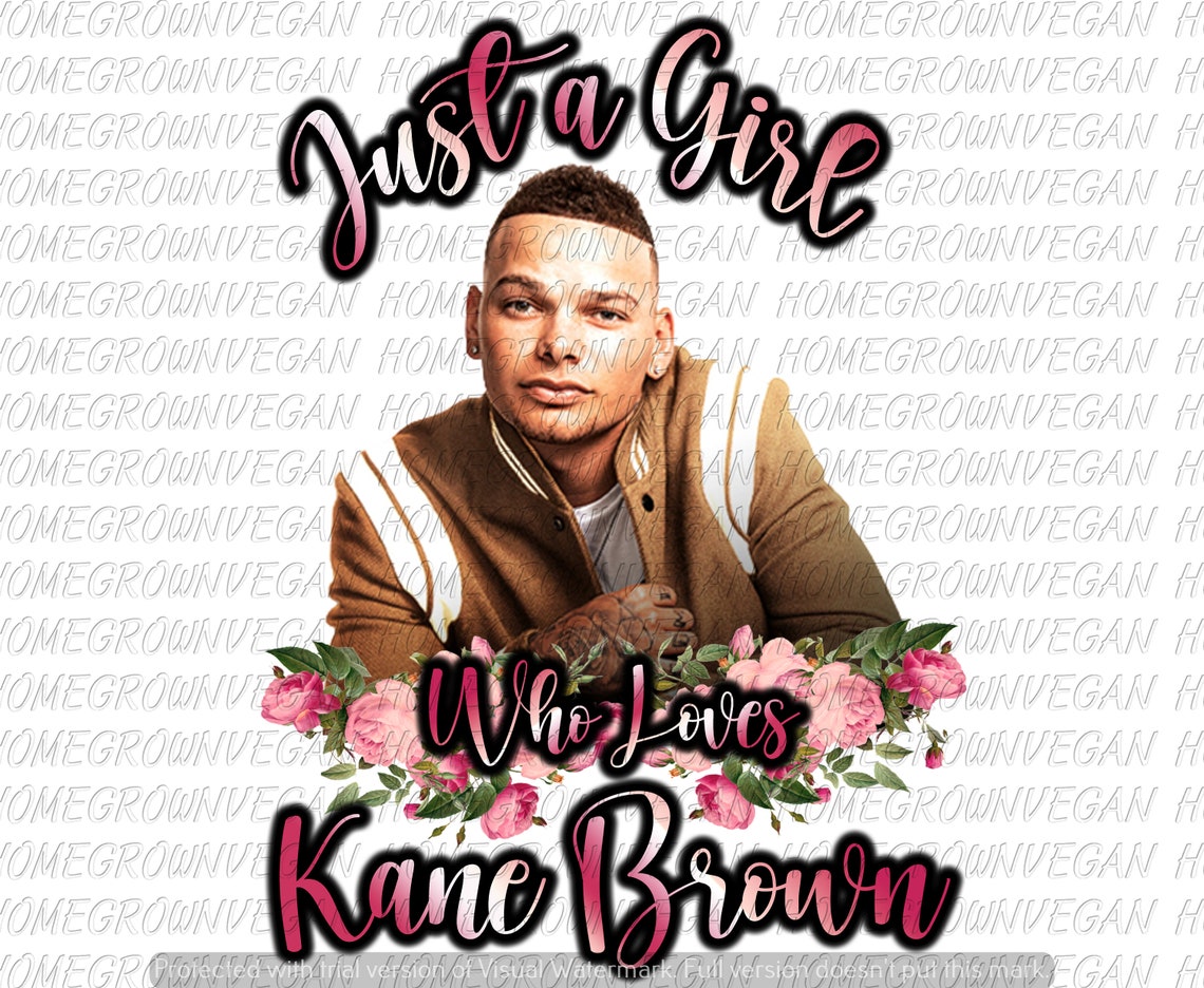 This Girl Lovesss Kane Brown PNG Digital Design Etsy