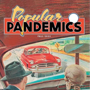 Popular Pandemics Magazine - Issue #2