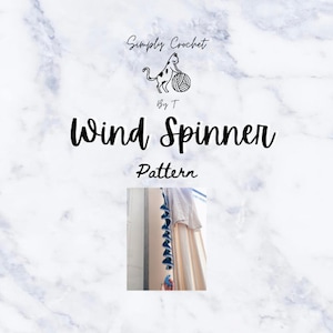 Wind Spinner PDF Crochet Pattern
