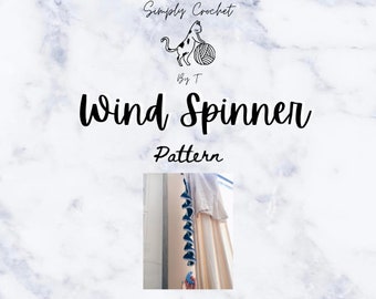 Wind Spinner PDF Crochet Pattern