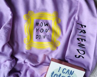 friends sweatshirts
