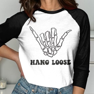 Skeleton Hang Loose Shirt t-shirt or sweatshirt, halloween gift  fun and spooky, shaka shaka