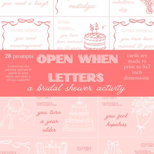 May include: A pink and white printable bridal shower game with the text "Open When... Letters" and 28 prompts for a bridal shower activity. The cards are designed to be printed on 5x7 inch paper.