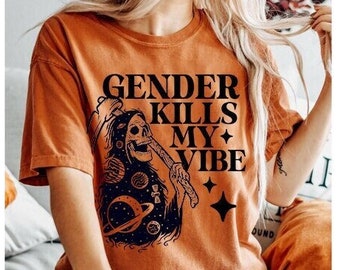 Comfort Colors - Gender kills my vibe shirt | non binary shirt | skeleton aesthetic | lgbtq halloween | subtle nonbinary | pronouns | queer