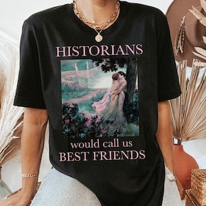 Historici noemen ons beste vriendenshirt | sapphisch lesbisch overhemd | lesbisch trotsshirt | LGBTQ-trotsshirt | vreemd trotsoverhemd | subtiel