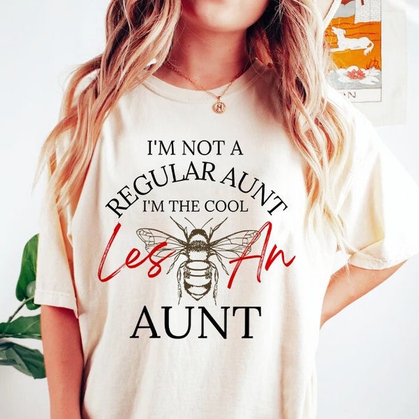 Lesbian aunt shirt | cool gay aunt shirt | queer aunt | gift for lesbian aunt | lesbiaunt | pride ally shirt | lgbtq pride shirt | family