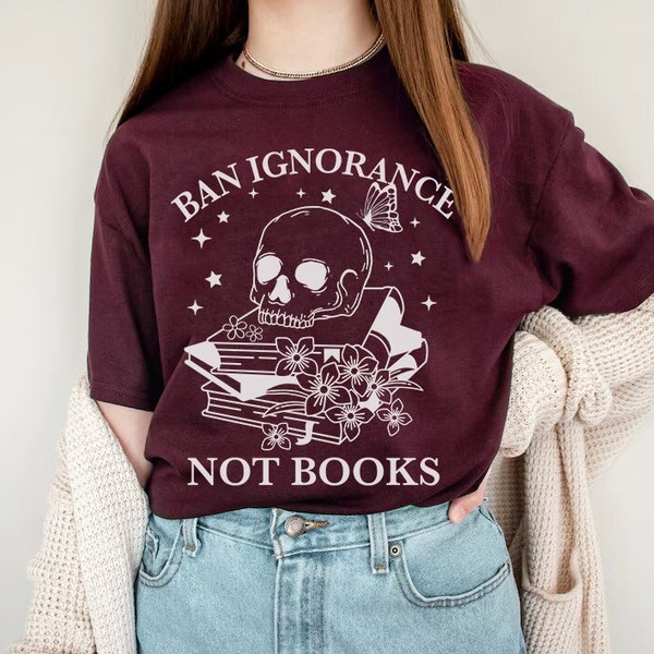 prohibir la ignorancia no los libros camisa / leer libros prohibidos / prohibir los fanáticos no los libros / bibliotecario radical / bibliófilo / feminista bruja / descolonizar