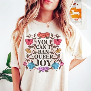 You can't ban queer joy shirt | queer joy shirt | trans joy shirt | retro floral lgbtq | lgbtq wildflower | queer | lesbian | nonbinary tee