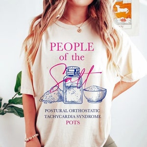 POTS awareness shirt | people of the salt shirt | postural orthostatic tachycardia syndrome | pots syndrome shirt | spoonie | dysautonomia
