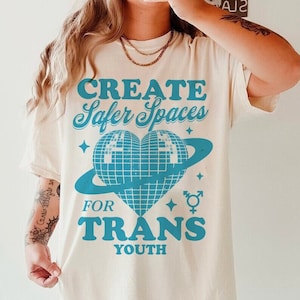 Create safer spaces for trans youth shirt | protect trans youth | trans kids | trans rights | lgbtq pride | gift for trans | ftm mtf |