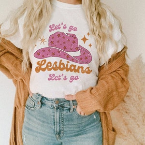 Let's go lesbians let's go shirt retro lesbian lesbian pride lgbtq pride femme lesbian cowgirl lesbian bachelorette gift wlw image 2