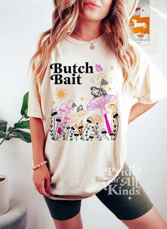 Butch Bait Shirt Lesbian Pride Shirt Lesbian T-shirt Funny Lesbian