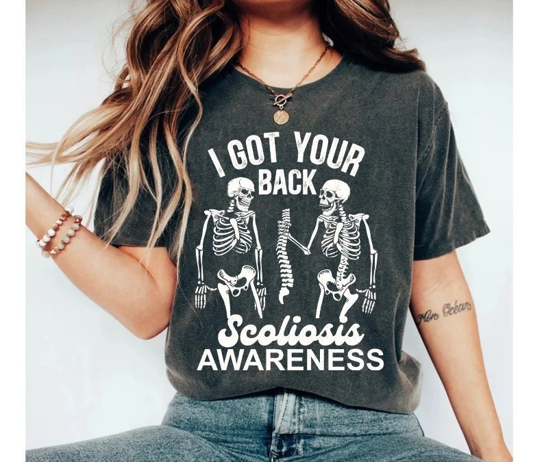 Got Scoliosis T-Shirt Got Scoliosis T-Shirt
