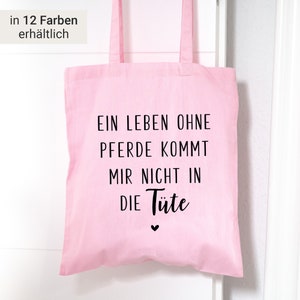 Stofftasche "Ein Leben ohne Pferde" Baumwolle | Geschenk, Geschenkidee, Pferd, Pferdemädchen, Einkaufstasche, Beutel, Stall, Freundin
