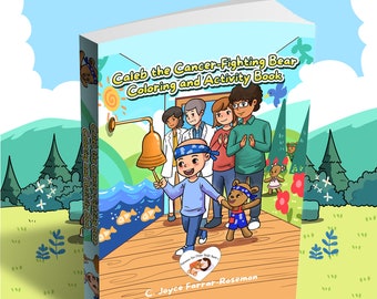 Cancer Activity Books #CancerColoringBooks Caleb The Cancer Fighting Bear Coloring and Activity Book #CancerGifts  #CancerJournals