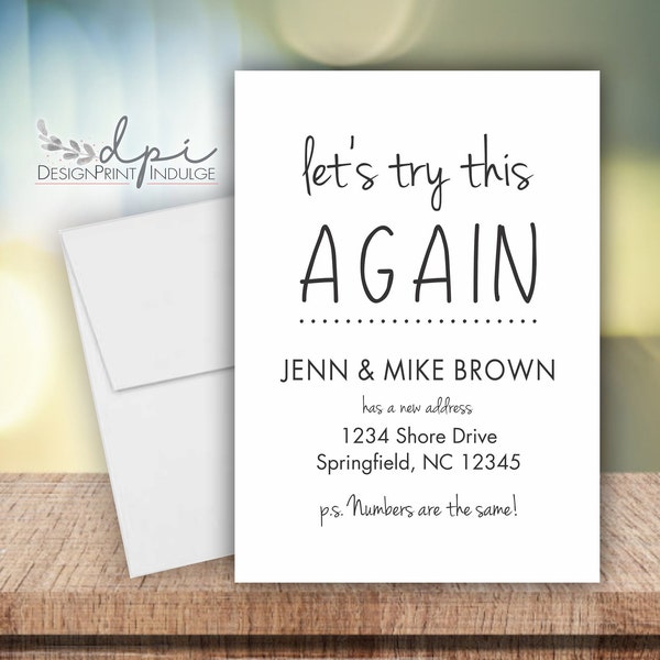 Printed Change of Address Announcements, Let's Try This Again Address Moving Card, Personalized Moved Card, Customize it PRINTED w/Envelopes
