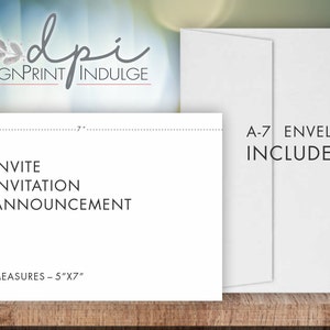 May include: Blank white card with the text "INVITE, INVITATION, ANNOUNCEMENT" and "MEASURES - 5"x7"". A white A-7 envelope is included.