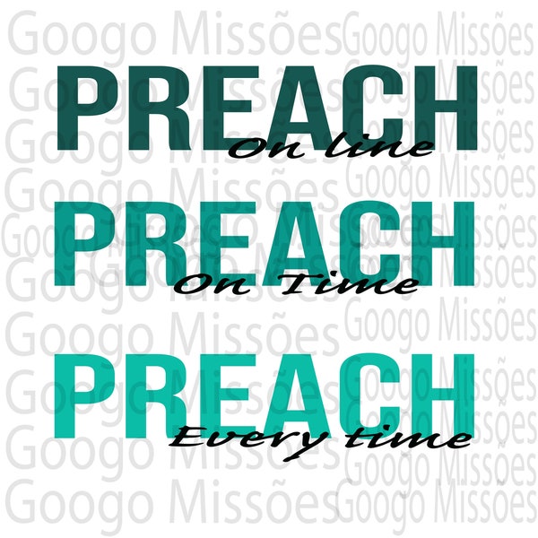 Preach on line I Preach On Time I Preach Every Time I Digital Gospel Design Illustration, Jesus Svg Png Eps Files,