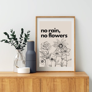 No Rain, No Flowers Print. Beige Print, Flower Print, Digital Download, Flower Graphics Print, Active