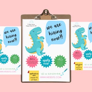 May include: A brown clipboard holding a white flyer with a teal dinosaur illustration and the text we are hiring now. The flyer includes pink, teal, and green star-shaped icons, a yellow rectangle with application details, and a website address.