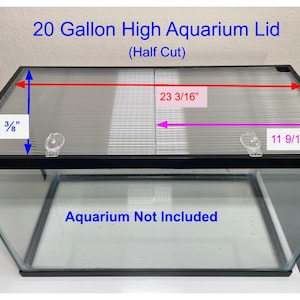 Aquarium Lid 20 gallon Half Cut