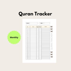 May include: A white monthly Quran Tracker printable sheet with black text and lines. The document features columns for Day, Surah, Ayah Start, Ayah End, and Notes. A bright green scalloped circle with the word Monthly is on the left side.