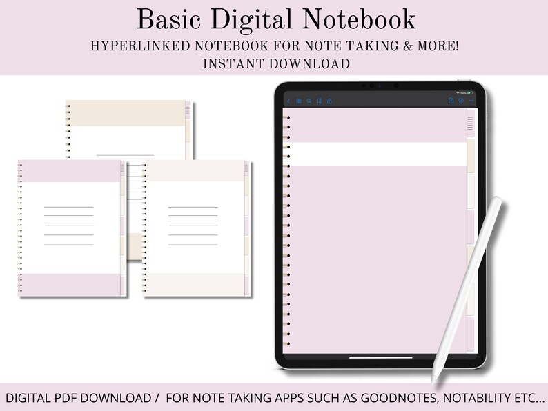 May include: A digital notebook with a light purple and beige cover. The notebook is open on a tablet screen with a white background and a black stylus. The text on the image reads "Basic Digital Notebook", "Hyperlinked Notebook for Note Taking & More!" and "Instant Download".
