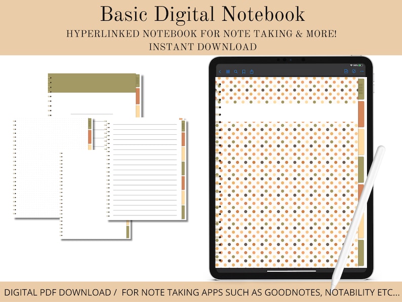 May include: A digital notebook with a polka dot cover in shades of brown, beige, and green. The notebook is open to a page with lined paper. The text "Basic Digital Notebook" is at the top of the image. The text "HYPERLINKED NOTEBOOK FOR NOTE TAKING & MORE!" is below the title. The text "INSTANT DOWNLOAD" is below the first line of text. The text "DIGITAL PDF DOWNLOAD / FOR NOTE TAKING APPS SUCH AS GOODNOTES, NOTABILITY ETC..." is at the bottom of the image.