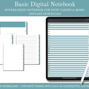 May include: A digital notebook with a blue cover and lined pages. The notebook is designed for note-taking apps such as Goodnotes and Notability. The text "Basic Digital Notebook" and "HYPERLINKED NOTEBOOK FOR NOTE TAKING & MORE! INSTANT DOWNLOAD" is displayed at the top of the image.
