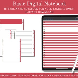 May include: A digital notebook with a red cover and white pages. The notebook is designed for note-taking apps such as Goodnotes and Notability. The text "Basic Digital Notebook" and "HYPERLINKED NOTEBOOK FOR NOTE TAKING & MORE! INSTANT DOWNLOAD" is displayed at the top of the image.