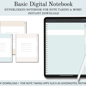 May include: A digital notebook with a blue and beige cover, displayed on a tablet screen. The notebook is designed for note-taking apps such as Goodnotes and Notability. The text "Basic Digital Notebook" and "HYPERLINKED NOTEBOOK FOR NOTE TAKING & MORE! INSTANT DOWNLOAD" is displayed above the image.