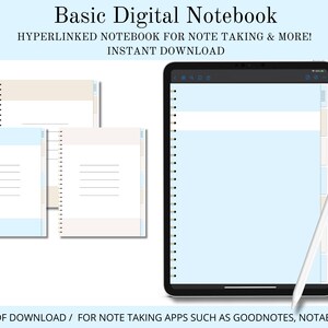 May include: A digital notebook with a blue and beige cover, displayed on a tablet screen. The notebook is designed for note-taking apps like Goodnotes and Notability. The text "Basic Digital Notebook" and "HYPERLINKED NOTEBOOK FOR NOTE TAKING & MORE! INSTANT DOWNLOAD" is displayed at the top of the image.