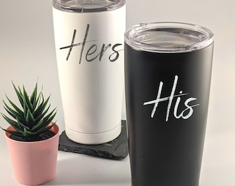His & Hers Cups, Tumblers, Insulated Tumblers - Wedding Gift - Bride and Groom (Set of 2)