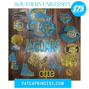 May include: A collection of rhinestone patches in teal, gold, and silver, featuring the words "SOUTHERN UNIVERSITY" and "JAGUARS." The patches include a high heel, a sneaker, lips, and the words "Stay Cute," "Stay Dope," and "HA." The website address "PATCHPRINCESS.COM" is also visible.