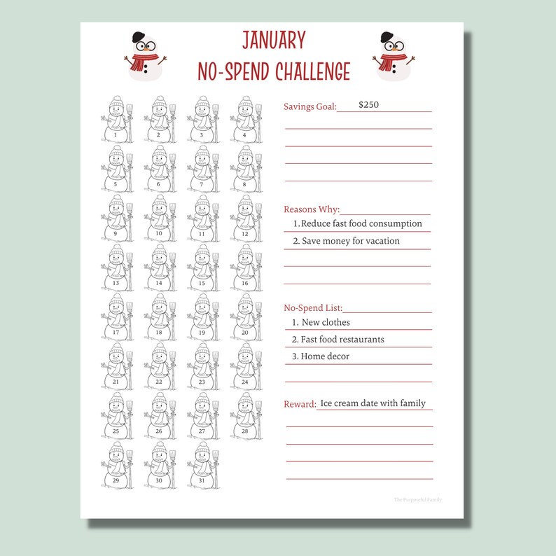 May include: A printable January no-spend challenge tracker with a snowman theme. The tracker features 31 snowmen, each with a number from 1 to 31. The tracker also includes sections for savings goals, reasons for the challenge, a no-spend list, and a reward.