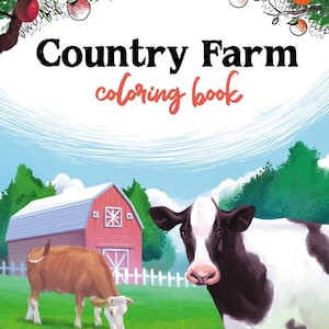 Country Farm Coloring Book: An Adult Coloring Book Offering Relaxation, Stress Relief, and a Unique Opportunity to Spark Your Creativity