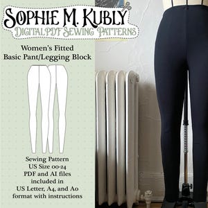Peut inclure: Legging noirs sur un mannequin. L'image comprend un patron de couture avec le texte "SOPHIE M. KUBLY DIGITAL PDF SEWING PATTERNS" et "Women's Fitted Basic Pant/Legging Block". Le patron est de la taille US 00-24 et comprend des fichiers PDF et AI.