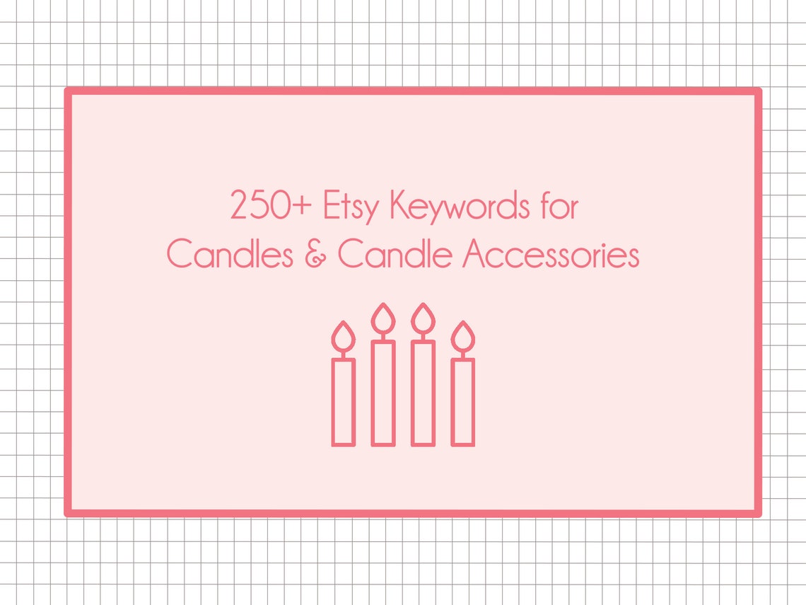 Candle Etsy SEO Keywords 250 Etsy Tags for Candles and Etsy UK