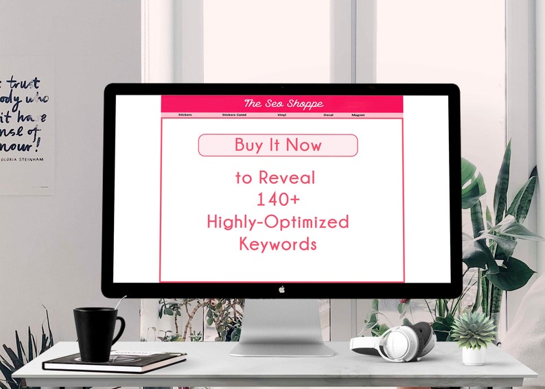 Stickers and Vinyl Etsy SEO Keywords 140 Etsy Tags for Etsy