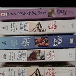 May include: A stack of paperback romance novels by author Patricia Potter. The titles include "The Scotsman Wore Spurs", "The Heart Queen", "The Black Knave", "Broken Honor", and "Beloved Stranger".