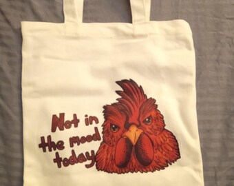 Moody rooster tote bag, funny chicken tote bag