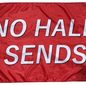 No Half Sends Flag, Dorm Room Flags, Polyester 3X5 Ft banner college funny frat