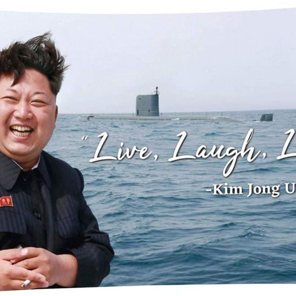 Kim Jong Un Flag with Old Saying Live Laugh Love kim Jung Un Tapestry 3x5ft, Vivid Color Durable Polyester Banner with Grommets for Dorm