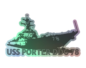 USS Porter DDG 78 Holographic stickers