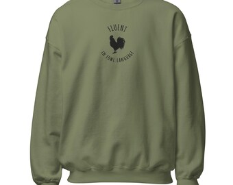 Fluent In Fowl Language Large Embroidery Unisex Sweatshirt