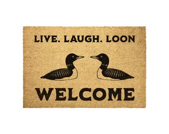 Live Laugh Loons Welcome Mat - Funny Outdoor Doormat for Home - Unique Gift & Decorative Entryway Mat - Housewarming Decor