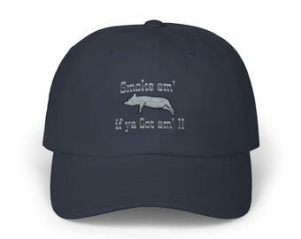BBQ Humor with Swagger Smoke em if ya Got em embroidered Classic Dad Cap