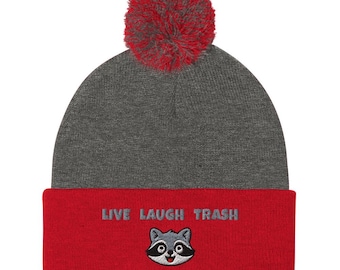 Live Laugh Trash Raccoon Pom-Pom Beanie: Embroidered Winter Hat