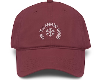 Embroidered Dad Hat | "Up To Snow Good" Snowflake Baseball Cap