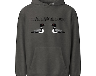 Live Laugh Loon Unisex hoodie